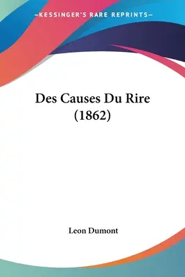 Le cause della guerra (1862) - Des Causes Du Rire (1862)