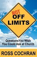 Non off limits: Domande che vorresti poter fare in chiesa - Not Off Limits: Questions You Wish You Could Ask at Church