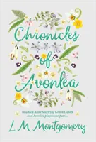 Cronache di Avonlea, in cui Anne Shirley di Green Gables e Avonlea recita una parte ... - Chronicles of Avonlea, in Which Anne Shirley of Green Gables and Avonlea Plays Some Part ..