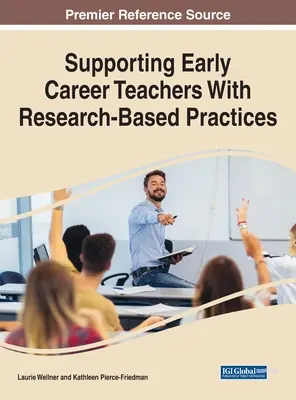 Sostenere gli insegnanti all'inizio della carriera con pratiche basate sulla ricerca - Supporting Early Career Teachers With Research-Based Practices