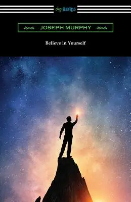 Credere in se stessi - Believe In Yourself