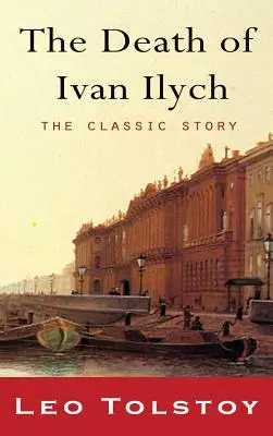 La morte di Ivan Ilyich - The Death of Ivan Ilyich