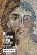 Vangelo dionisiaco: Il quarto Vangelo e Euripide - Dionysian Gospel: The Fourth Gospel and Euripides