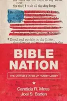 La nazione della Bibbia: Gli Stati Uniti di Hobby Lobby - Bible Nation: The United States of Hobby Lobby