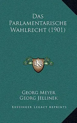 La Convenzione Parlamentare (1901) - Das Parlamentarische Wahlrecht (1901)