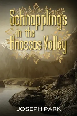 Schnappling nella valle di Cnosso - Schnapplings in the Knossos Valley