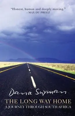 La lunga strada verso casa: Un viaggio attraverso il Sudafrica - The Long Way Home: A journey through South Africa