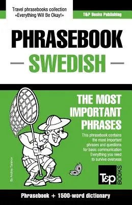 Frasiario inglese-svedese e dizionario di 1500 parole - English-Swedish phrasebook and 1500-word dictionary