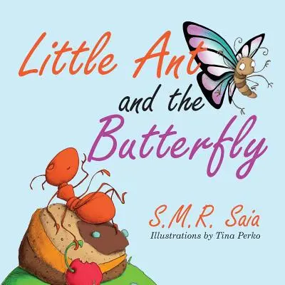 La formichina e la farfalla: Le apparenze ingannano - Little Ant and the Butterfly: Appearances Can Be Deceiving