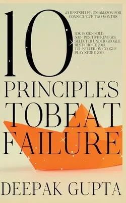 10 principi per sconfiggere il fallimento: Edizione illustrata e migliorata 2021 - 10 Principles To Beat Failure: Illustrated Enhanced Edition 2021