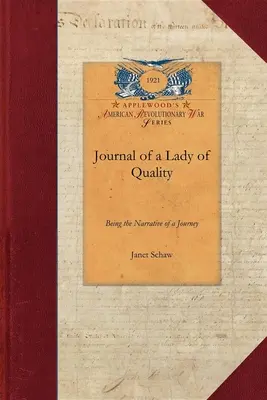 Diario di una signora di qualità: Essendo il resoconto di un viaggio dalla Scozia alle Indie Occidentali, alla Carolina del Nord e al Portogallo, negli anni dal 1774 al 1774. - Journal of a Lady of Quality: Being the Narrative of a Journey from Scotland to the West Indies, North Carolina, and Portugal, in the Years 1774 to