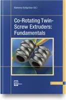 Estrusori bivite co-rotanti: Fondamenti - Co-Rotating Twin-Screw Extruders: Fundamentals