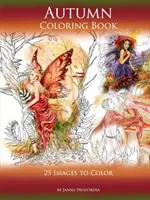 Libro da colorare sull'autunno: 25 immagini da colorare - Autumn Coloring Book: 25 Images to Color