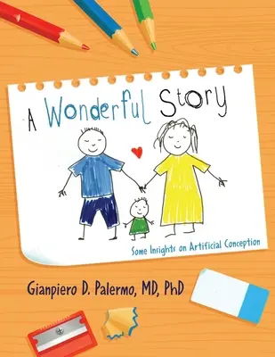 Una storia meravigliosa: Alcuni spunti sul concepimento artificiale - A Wonderful Story: Some Insights on Artificial Conception