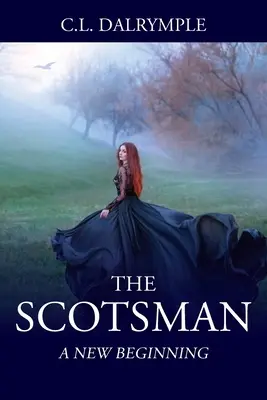 Lo scozzese: Un nuovo inizio - The Scotsman: A New Beginning