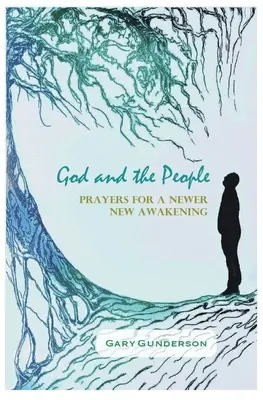 Dio e il popolo: Preghiere per un nuovo risveglio - God and the People: Prayers for a Newer New Awakening