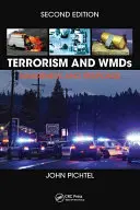 Terrorismo e armi di distruzione di massa: Consapevolezza e risposta, seconda edizione - Terrorism and WMDs: Awareness and Response, Second Edition