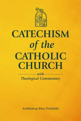 Catechismo della Chiesa cattolica con commento teologico - Catechism of the Catholic Church with Theological Commentary