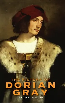 Il ritratto di Dorian Gray (Deluxe Library Binding) - The Picture of Dorian Gray (Deluxe Library Binding)