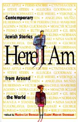 Eccomi: storie ebraiche contemporanee da tutto il mondo - Here I Am: Contemporary Jewish Stories from Around the World