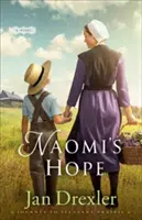La speranza di Naomi - Naomi's Hope