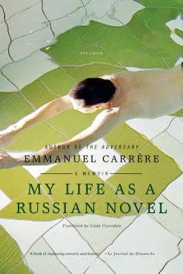 La mia vita come romanzo russo - My Life as a Russian Novel