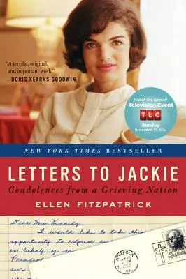 Lettere a Jackie: Condoglianze da una nazione in lutto - Letters to Jackie: Condolences from a Grieving Nation
