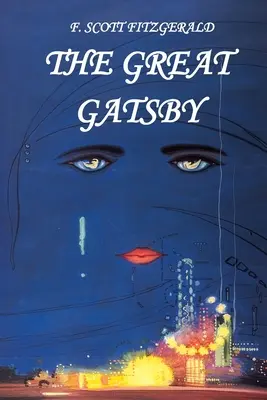 F. Scott Fitzgerald. Il Grande Gatsby - F. Scott Fitzgerald. The Great Gatsby