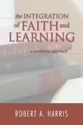 L'integrazione di fede e apprendimento - The Integration of Faith and Learning