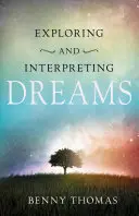 Esplorare e interpretare i sogni - Exploring and Interpreting Dreams