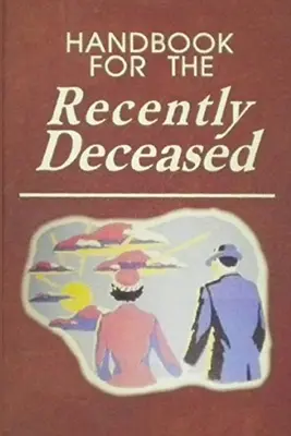 Manuale per le persone decedute di recente - Handbook For The Recently Deceased
