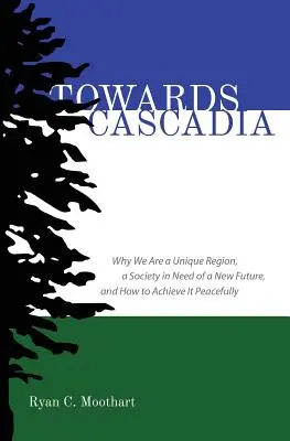 Verso la Cascadia - Towards Cascadia