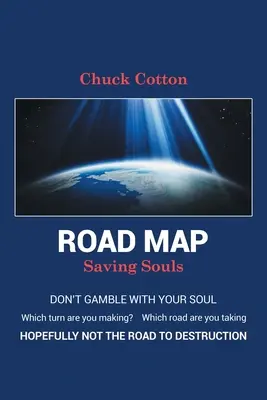 Road Map: Salvare le anime - Road Map: Saving Souls