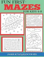 I primi labirinti divertenti per bambini dai 4 agli 8 anni: Un libro di attività sul labirinto per bambini - Fun First Mazes for Kids 4-8: A Maze Activity Book for Kids