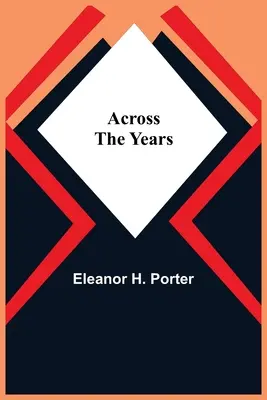 Attraverso gli anni - Across The Years
