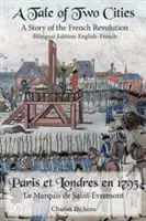 Racconto di due città: Edizione bilingue: Inglese-Francese - A Tale of Two Cities: Bilingual Edition: English-French