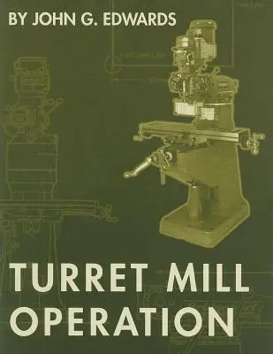 Funzionamento del mulino a torretta - Turret Mill Operation