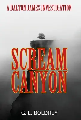 Scream Canyon: Un'indagine di Dalton James - Scream Canyon: A Dalton James Investigation