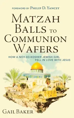 Dalle palline di matzah alle ostie per la comunione - Matzah Balls to Communion Wafers