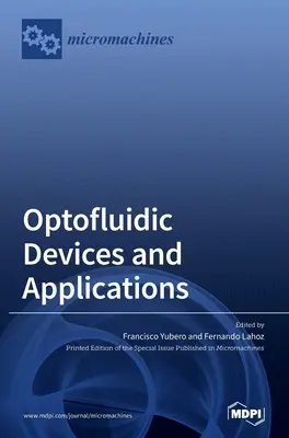 Dispositivi e applicazioni optofluidiche - Optofluidic Devices and Applications