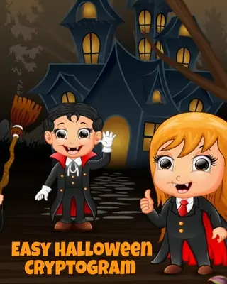 Crittogramma facile di Halloween: Libri di crittogrammi per bambini con risposte - Crittogrammi per famiglie e bambini - Perfetti per lunghi viaggi in auto, Ai - Easy Halloween Cryptogram: Cryptogram Puzzle Books For Kids With Answers - Crypto Grams For Families & Children - Perfect For Long Car Drives, Ai