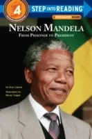 Nelson Mandela: Da prigioniero a presidente - Nelson Mandela: From Prisoner to President