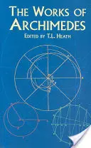 Le opere di Archimede - The Works of Archimedes