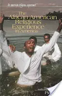 L'esperienza religiosa afroamericana in America - The African American Religious Experience in America