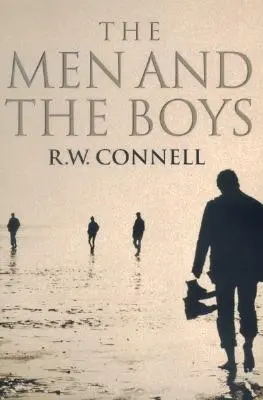 Gli uomini e i ragazzi - The Men and the Boys