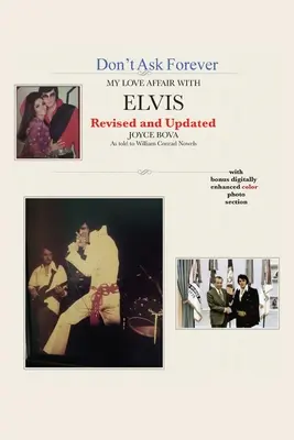 Non chiedere per sempre - La mia storia d'amore con Elvis - Don't Ask Forever-My Love Affair With Elvis