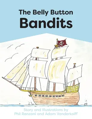 I banditi dell'ombelico - The Belly Button Bandits