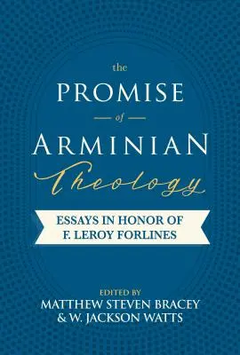 La promessa della teologia arminiana - The Promise of Arminian Theology
