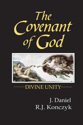 L'Alleanza di Dio: L'unità divina - The Covenant of God: Divine Unity