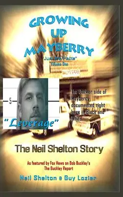Crescere Mayberry Solo i fatti Volume Uno Leverage - Growing Up Mayberry Just The Facts Volume One Leverage
